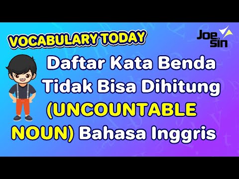 Daftar Kosakata BENDA YANG TIDAK BISA DIHITUNG (UNCOUNTABLE NOUN) Bahasa Inggris