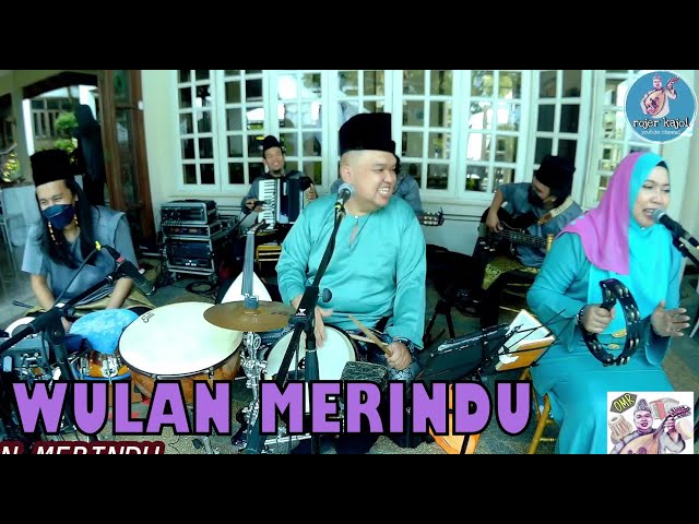 WULAN MERINDU (LANGGAM) cover by KAJOL ROJER ft ORKES MELAYU ROJER (OMR). class=