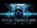 Powerful Vocal Trance 2025 High Energy Mix