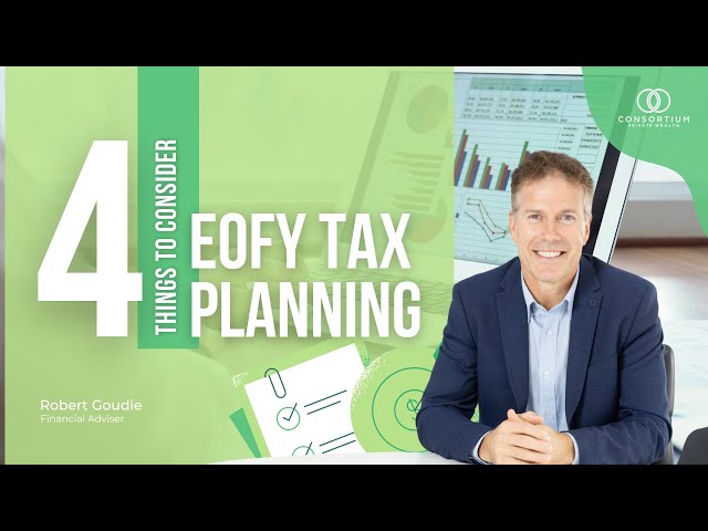 EOFY Planning: 4 things to consider