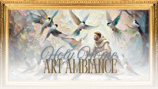 St Francis of Assisi TV Art Screensaver with soft birds chirping and gentle piano - Holy Home Art screenshot 5