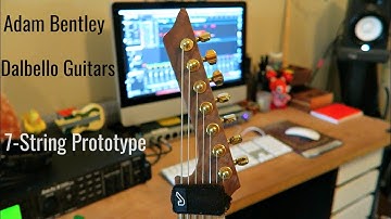 Dalbello Guitars 7-String Prototype Test - Adam Bentley