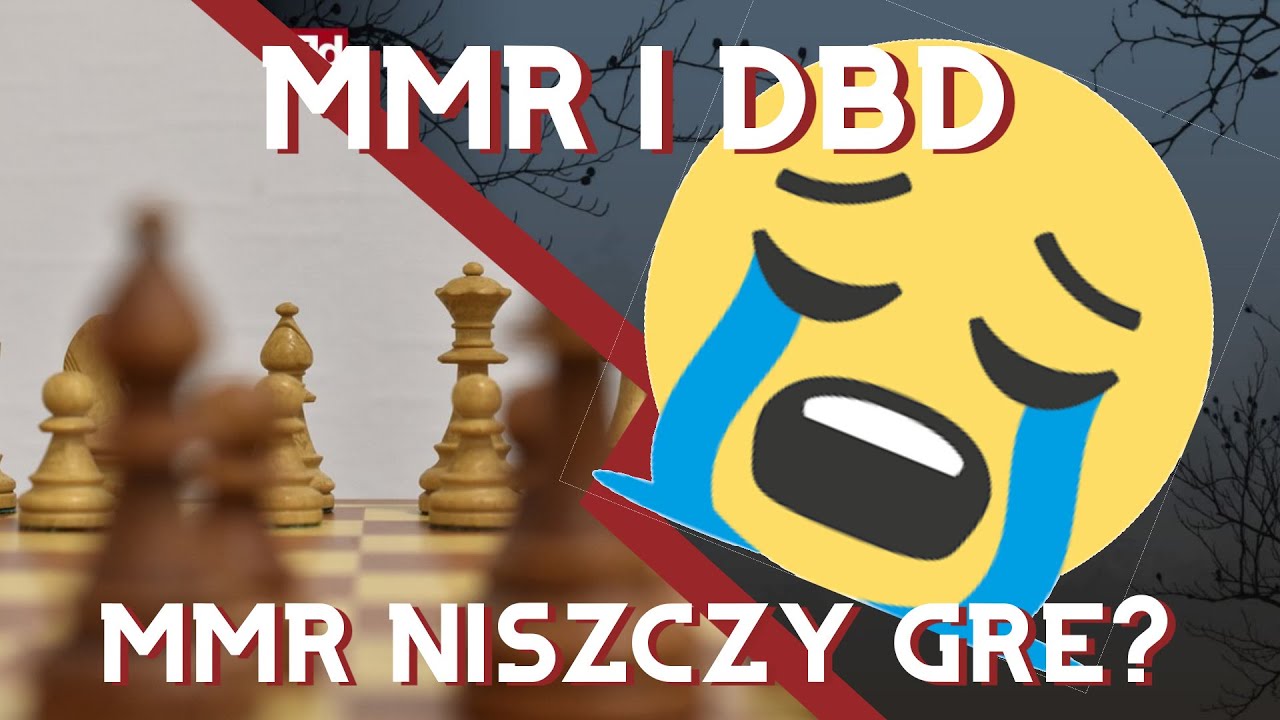 Negatywne skutki systemu MMR, Dead by Daylight