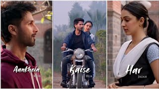 Kaise Hua Song Fullscreen whatshapp Status | Kabir Singh Status | Sahid Kapoor & Preeti Status