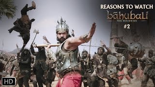 Reasons To Watch Baahubali #2 | S.S. Rajamouli | Prabhas, Rana Daggubati, Anushka Shetty, Tamannaah