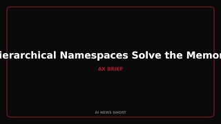 Hierarchical Namespaces Solve the Memory Pollution Problem for AI Agents #Shorts