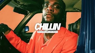 (FREE) Burna Boy x Rema Type Beat "CHILLIN" Afrobeat 2024