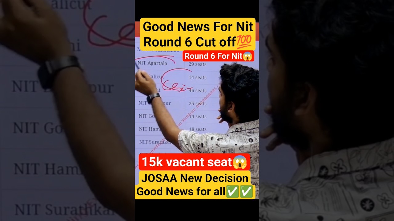JOSAA Round 6 Cut off 2025 😱| JOSAA Round 5 Seat Allotment Result ✅| JOSAA 2025 Round 5 