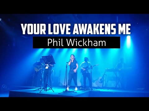 Your Love Awakens Me (Phil Wickham) | SoulCity KL (10 April 2022)