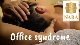 Office syndrome Massage du dos et des épaules Nara Thai Massage Luxembourg