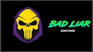 Bad Liar - RingtOne 2020 | Cool ringtone, trap ringtone, remix ringtone | Download link | Mr. rohit