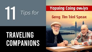 11 Tips On Traveling Companions For Seniors