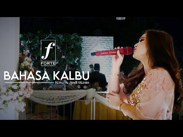 Bahasa Kalbu (Raisa & Andi Rianto Cover) - Forte Entertainment Orchestra class=