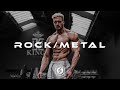 Best rock workout music 2022  hard rockmetal gym workout music mix ft onlap