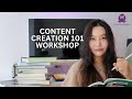  lunch  learn workshop  content creation 101