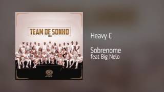 Heavy C - Sobrenome feat Big Nelo [Áudio]