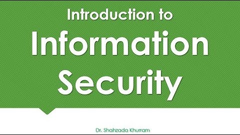 Introduction to Information Security