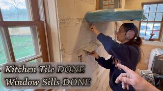 Kitchen Tile DONE | Window Sills DONE