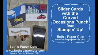 Slider cards with the Curved Occasions punch from Stampin' Up! ~Beth's Paper Cuts