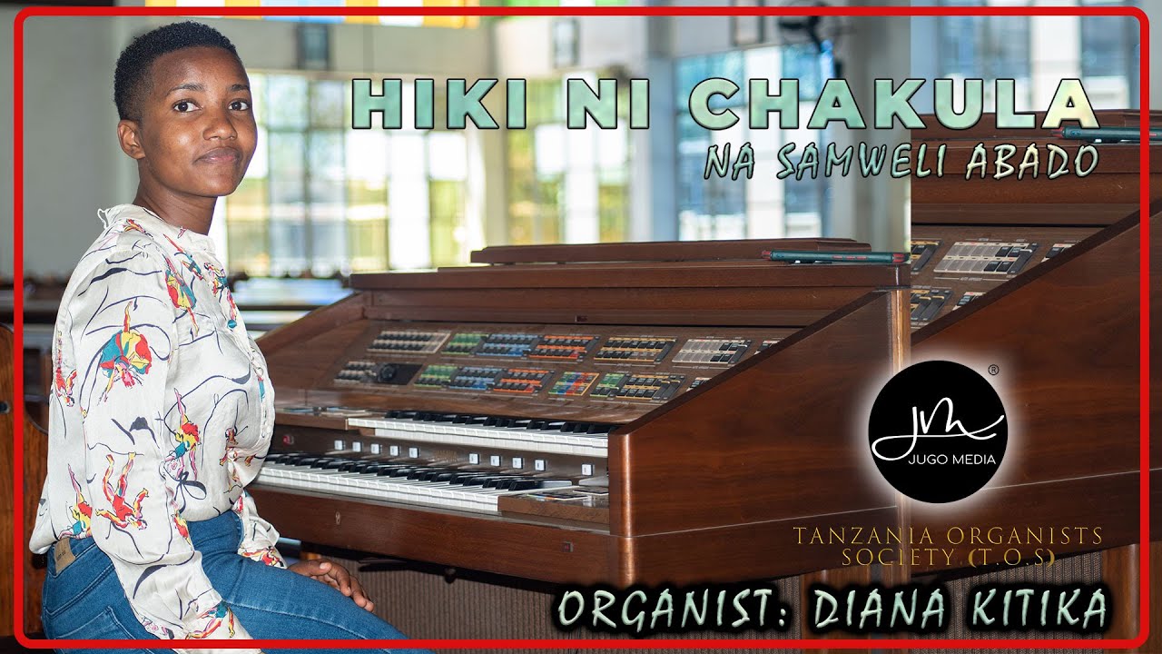 Hiki ni Chakula - Samweli Abado | Tanzania Organists Society (TOS)
