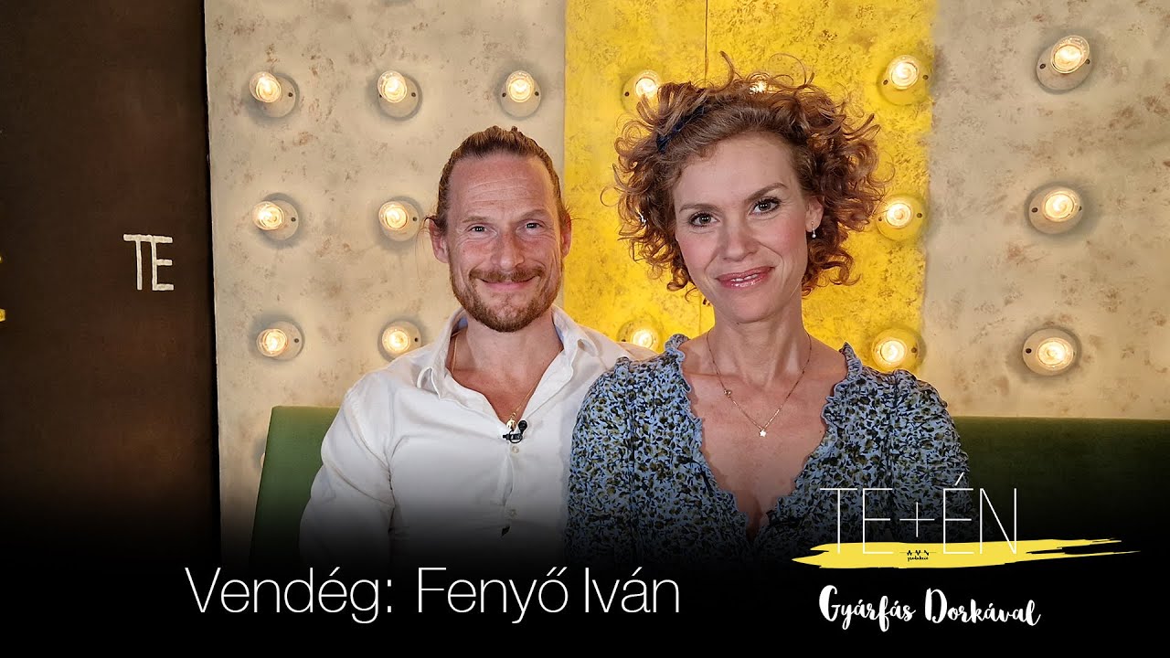 Te+én – Fenyő Iván