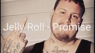 Jelly Roll - Promise - newl Music Video