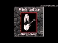 Vick LeCar - Rough Rider [Hard Rock - USA &#39;93]