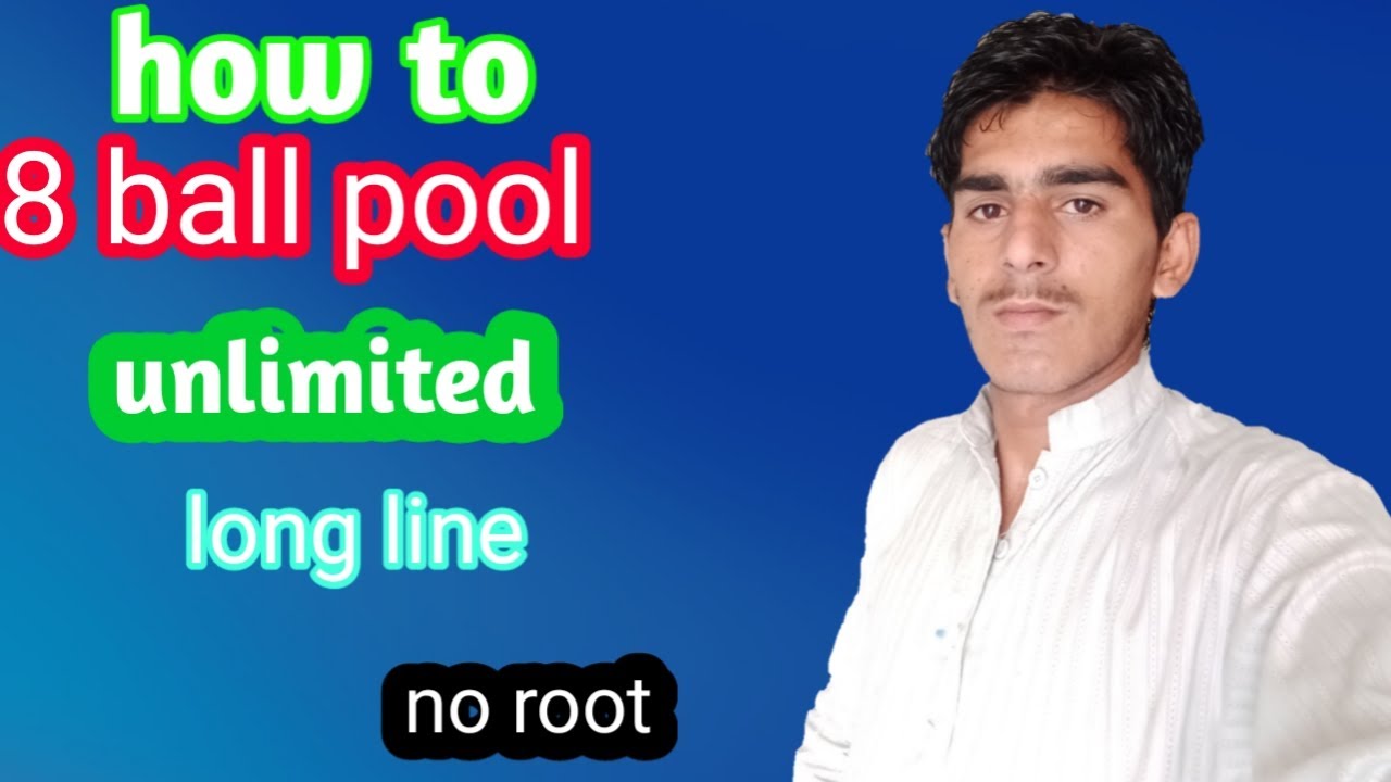 How to 8 ball pool unlimited long line