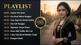 🎵 Kumpulan Lagu Dangdut Ngapak Banyumas Full Album | Ora Kuat Nahan Kangen Sampai Kangen Omah