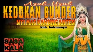 Asal Usul KEDOKAN BUNDER Kab. Indramayu