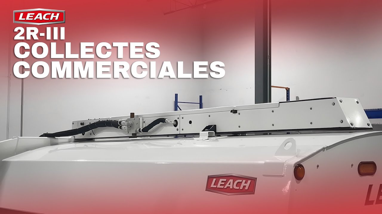 Leach™ 2R III - COLLECTES COMMERCIALES
