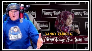 Vanny Vabiola - I Will Always Love You (cover) - REACTION