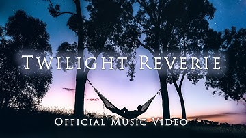 Twilight Reverie (Official Music Video) | Drift into Calm with Serene Piano Melodies