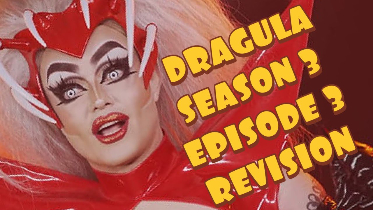DRAGULA SEASON 3 EPISODE 3 | REVISION - YouTube
