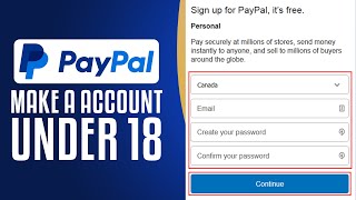 How To Make A PayPal Account Under 18 (2024) Easy & Fast