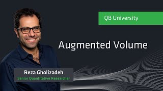 QB University: Augmented Volume