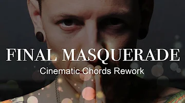 Linkin Park - Final Masquerade [CINEMATIC VERSION] Prod. by @EricInside