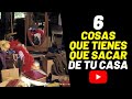 6 Cosas Que Tiene Que Sacar De Tu Casa