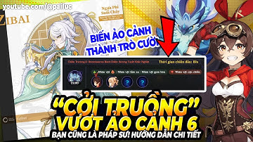 2 Nhân Vật "Cởi Truồng" Này Biến Ảo Cảnh Cực Khó Thành Trò Cười! Hướng Dẫn Chi Tiết! Drip Zibai