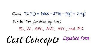 Calculating the Equations of TC, FC, VC, AFC, AVC, ATC, and MC