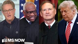 Joe: Alito and Thomas 'ALL IN' on Trump's effort at 'DESTROYING democracy'