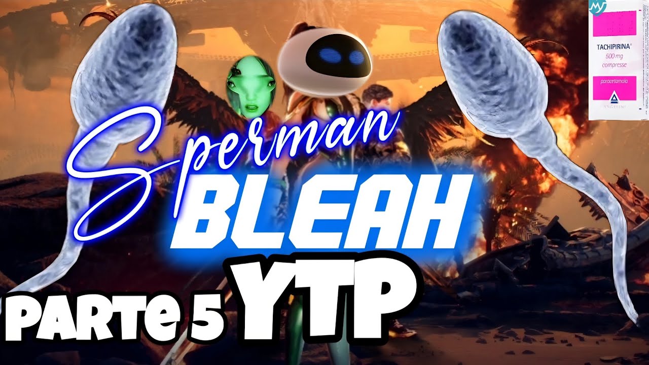 [YTP-ITA] Sperman BLEAH parte 5 (stellar blade)
