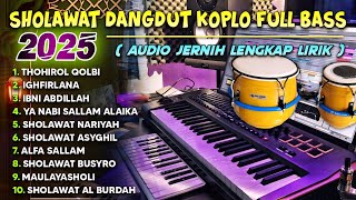 SHOLAWAT DANGDUT KOPLO TERBARU 2025 BASS GLERR | PEMBUKA PINTU RIZIQI ( IBNI ABDILLAH )
