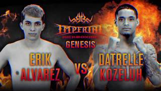 Imperial Kickboxing Genesis Erik Alvarez vs Datrelle Kozeluh