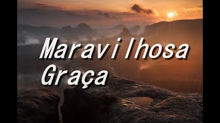 Maravilhosa Graça (Amazing Grace - Helmut Lotti) - Karaokê Flauta Instrumental John Newton V4