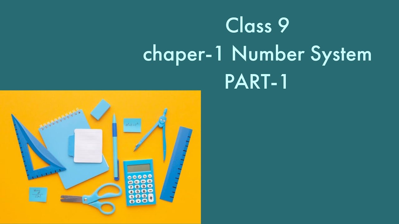 class-9-chapter-1-number-system-1-youtube