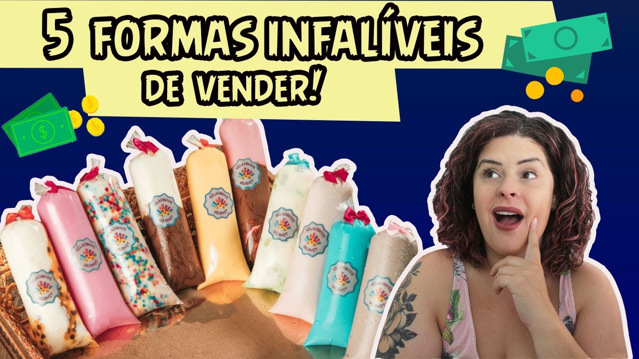 5 Formas de Vender Geladinho Gourmet e Ganhar Dinheiro!