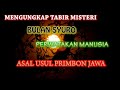 MEMBUKA TABIR BULAN SYURO PERWATAKAN MANUSIA DAN ASAL USUL PRIMBON JAWA