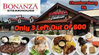 Bonanza Steakhouse Review (Only 3 Left In USA) Chambersburg PA