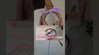 Crochet bunny headphone cover tutorial #crochet #amigurumi #headphones